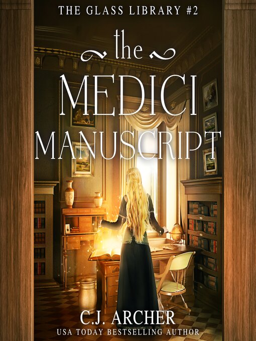 Title details for The Medici Manuscript by C. J. Archer - Available